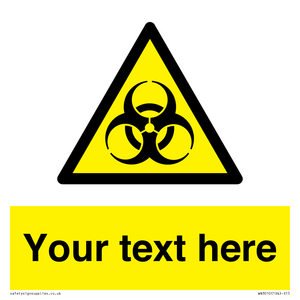 Custom Bio-Hazard Sign